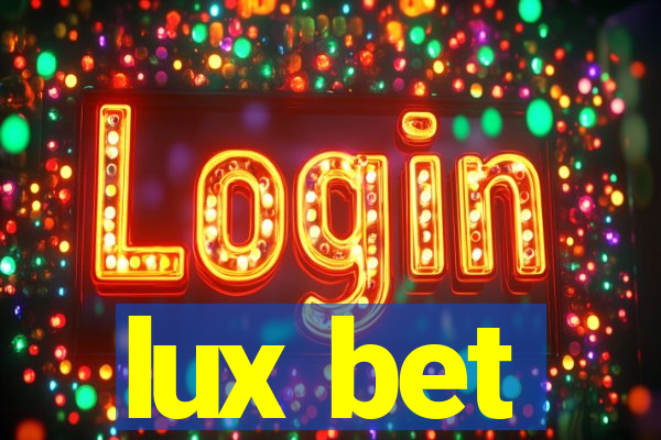 lux bet